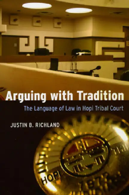 Buy Arguing with Tradition (English, Justin B. Richland) — BookShops.in