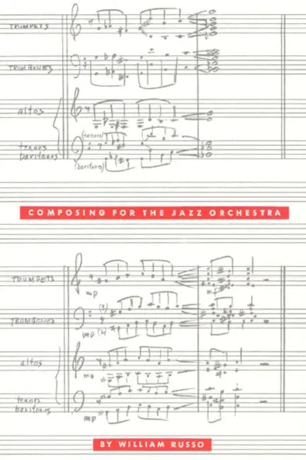 Composing for the Jazz Orchestra (English, William Russo)