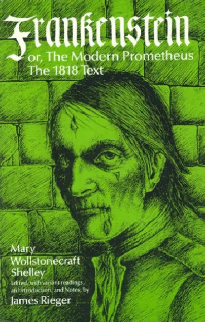 Buy Frankenstein, or the Modern Prometheus (English, Mary Wollstonecraft Shelley | James Rieger) — BookShops.in