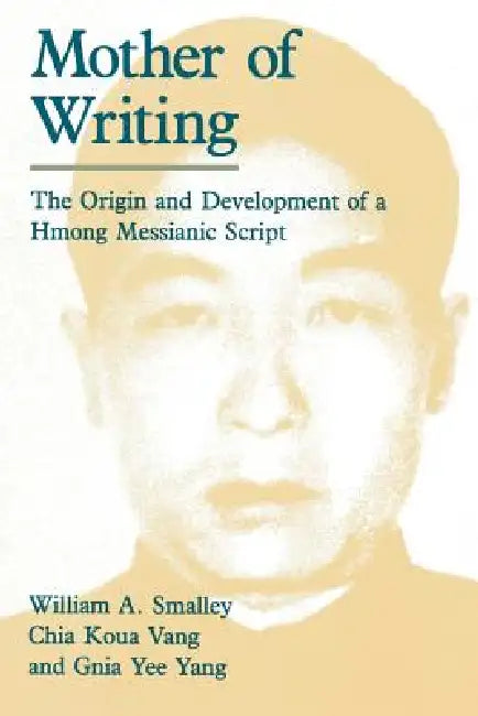 Buy Mother of Writing (English, William A. Smalley) — BookShops.in