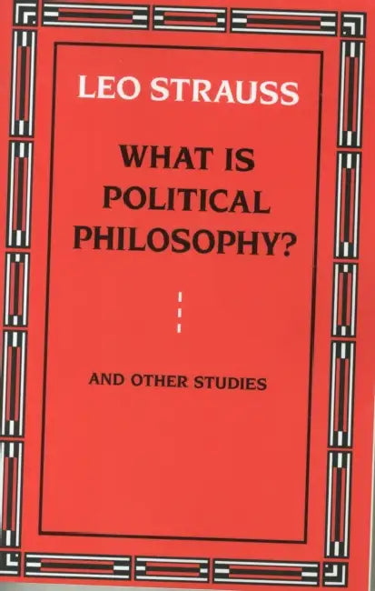 What Is Political Philosophy? and Other Studies (English, Leo Strauss)