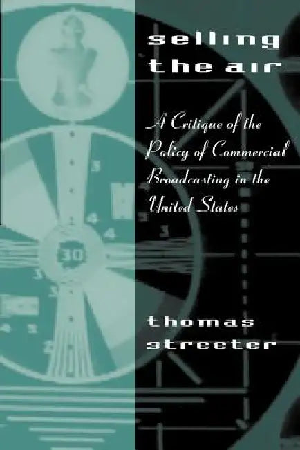 Buy Selling the Air (English, Thomas Streeter) — BookShops.in