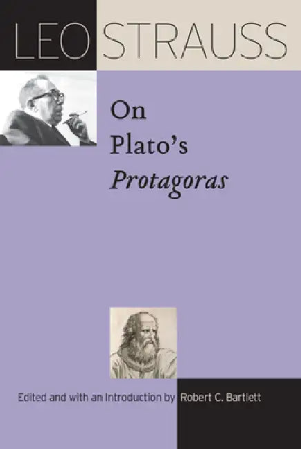 Buy Leo Strauss on Plato's Protagoras (English, Leo Strauss | Robert C. Bartlett) — BookShops.in