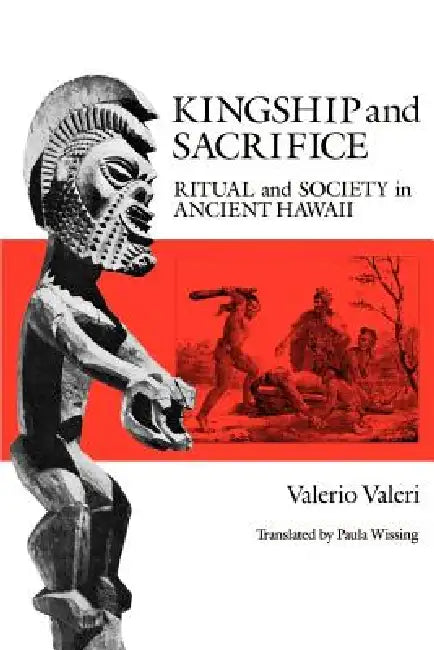 Buy Kingship and Sacrifice (English, Valerio Valeri | Paula Wissing) — BookShops.in