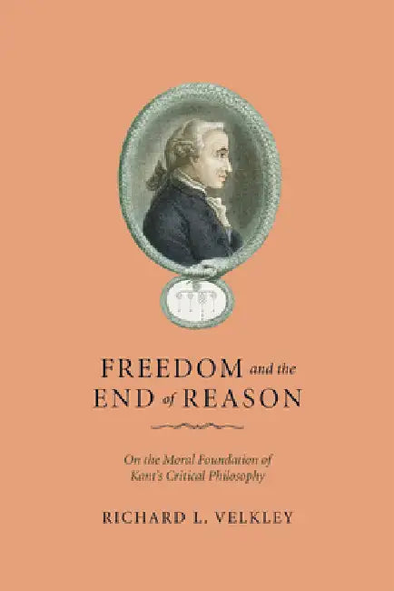 Buy Freedom and the End of Reason (English, Richard L. Velkley) — BookShops.in