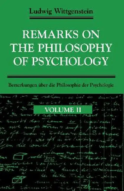 Remarks on the Philosophy of Psychology: 2 | by Ludwig Wittgenstein | Georg Henrik Von Wright | C. J. Luckha | ‎ Univ of Chicago Pr | ‎ English, German | ‎ Reprint Edition view 2