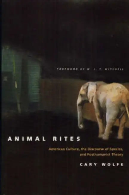 Animal Rites (English, Cary Wolfe | W. J. T. Mitchell)