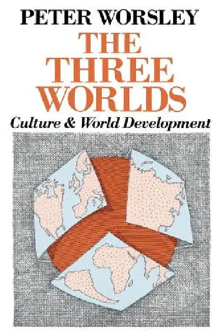 Buy The Three Worlds (English, Peter Worsley) — BookShops.in