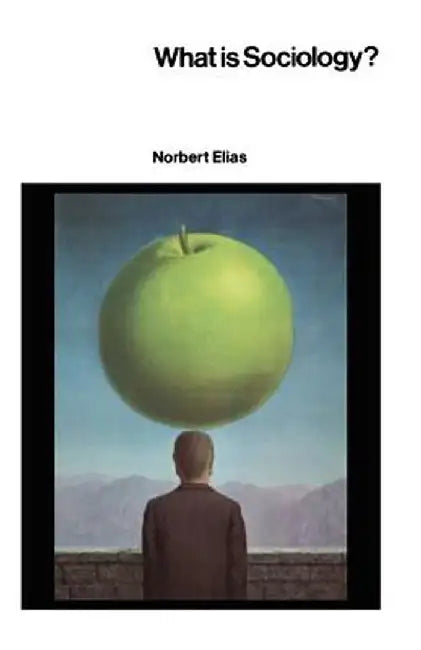 What Is Sociology? (English, N Elias)