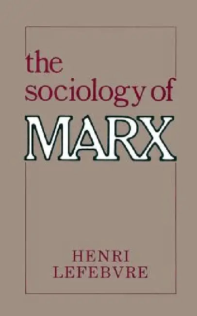 Buy The Sociology of Marx (English, Henri Lefebvre) — BookShops.in