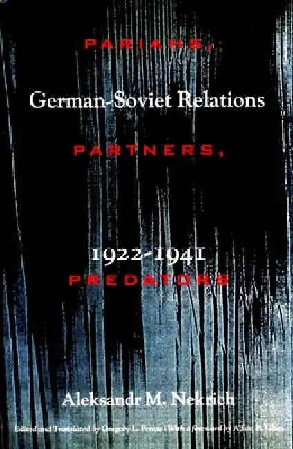 Pariahs, Partners, Predators (English, Aleksandr Nekrich | Gregory Freeze | Gregory Freeze)
