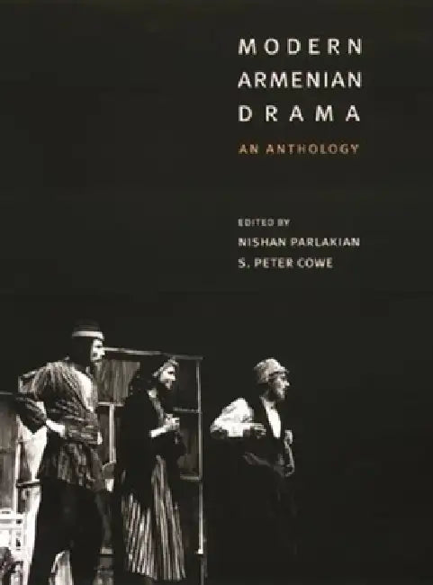 Buy Modern Armenian Drama (English, Nishan Parlakian | S. Peter Cowe) — BookShops.in
