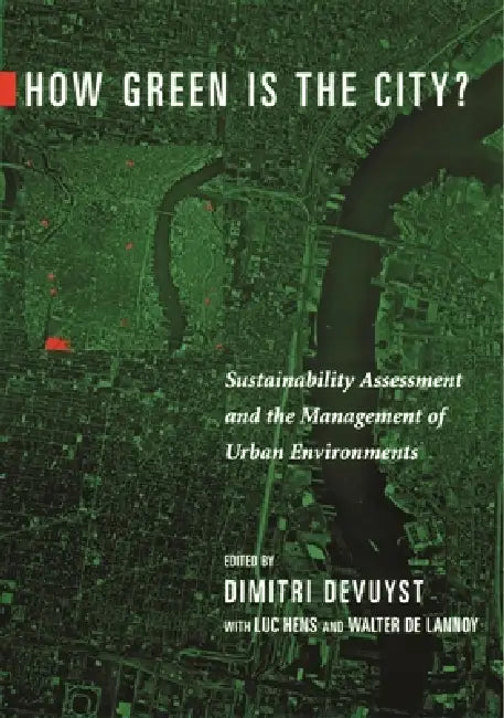 How Green Is the City? (English, Dimitri Devuyst | Luc Hens | Walter de Lannoy)