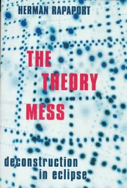 The Theory Mess (English, Herman Rapaport)
