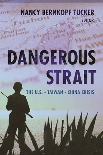 Buy Dangerous Strait (English, Nancy B Tucker) — BookShops.in
