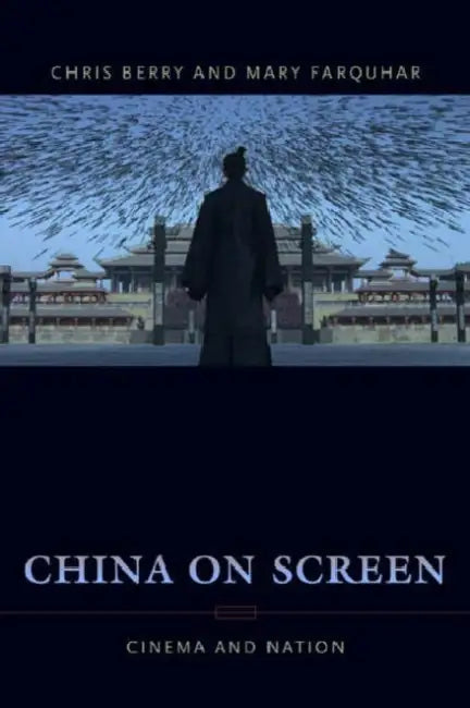 Buy China on Screen (English, Christopher Berry | Mary Ann Farquhar) — BookShops.in