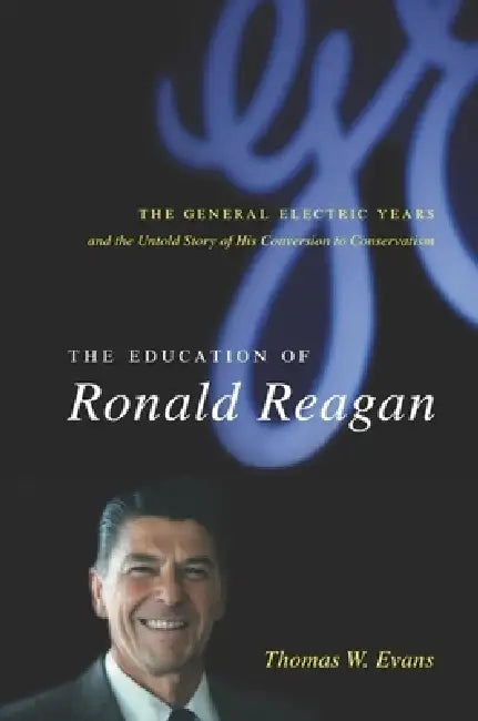 Buy The Education of Ronald Reagan (English, Thomas Evans) — BookShops.in