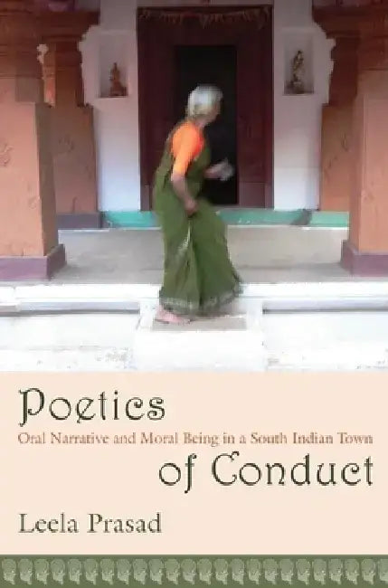 Poetics of Conduct (English, Leela Prasad)