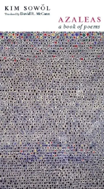 Azaleas (English, Kim Sowol | David McCann)