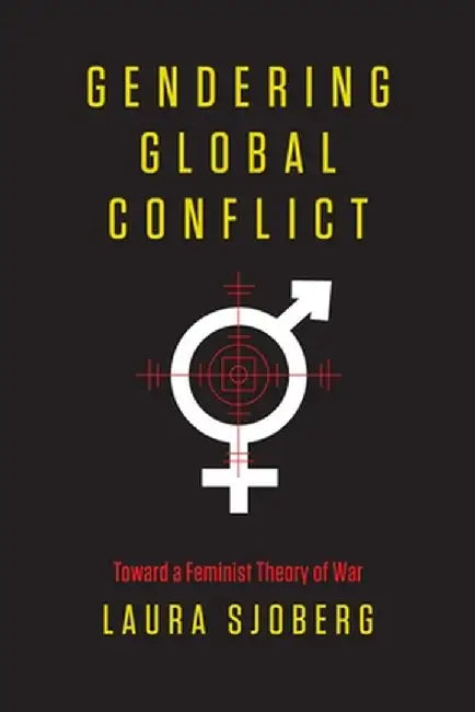 Buy Gendering Global Conflict (English, Laura Sjoberg) — BookShops.in