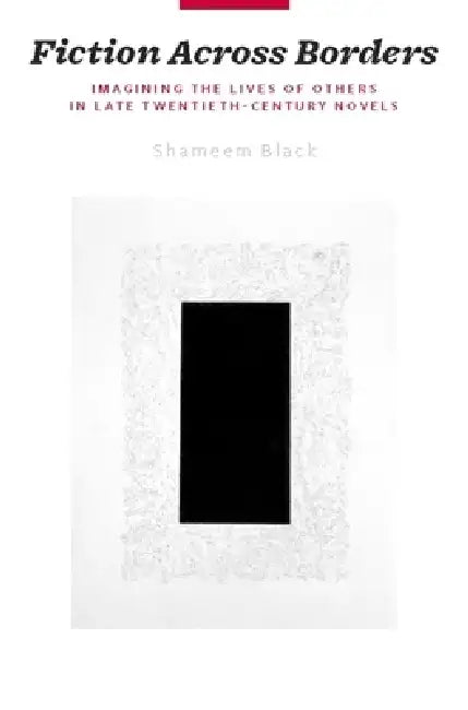 Buy Fiction Across Borders (English, Shameem Black) — BookShops.in