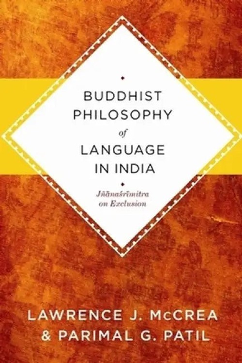 Buddhist Philosophy of Language in India – Lawrence J. Mccrea view 2
