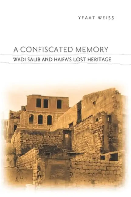 Buy A Confiscated Memory (English, Yfaat Weiss) — BookShops.in