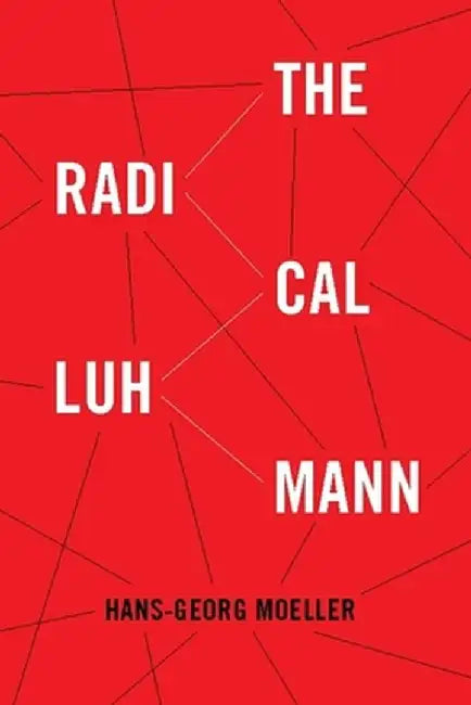 Buy The Radical Luhmann (English, Hans–Georg Moeller) — BookShops.in