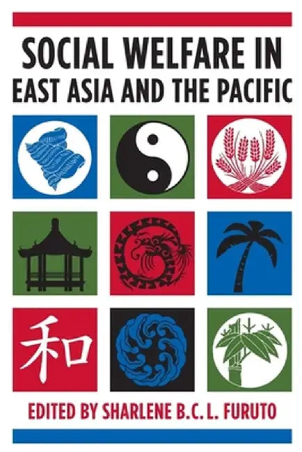 Buy Social Welfare in East Asia and the Pacific (English, Sharlene Furuto) — BookShops.in