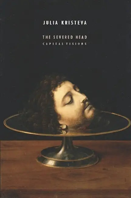 Buy The Severed Head (English, Julie Kristeva) — BookShops.in