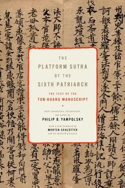 Buy The Platform Sutra of the Sixth Patriarch (English, Philip B. Yampolsky) — BookShops.in
