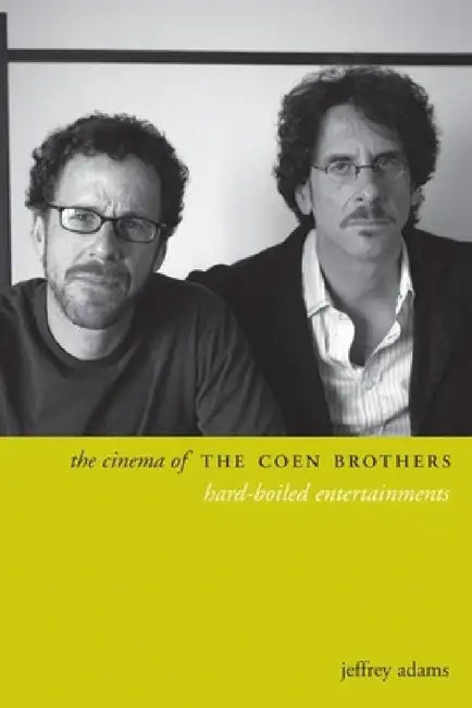 Buy The Cinema of the Coen Brothers (English, Jeffrey Adams) — BookShops.in