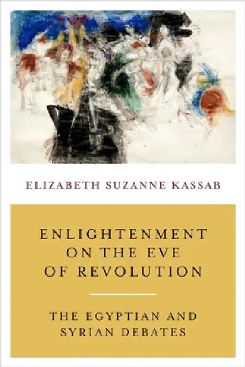 Enlightenment on the Eve of Revolution – Elizabeth Suzanne Kassab view 4