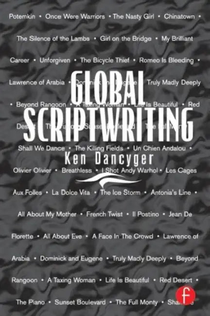 Buy Global Scriptwriting (English, Ken Dancyger) — BookShops.in