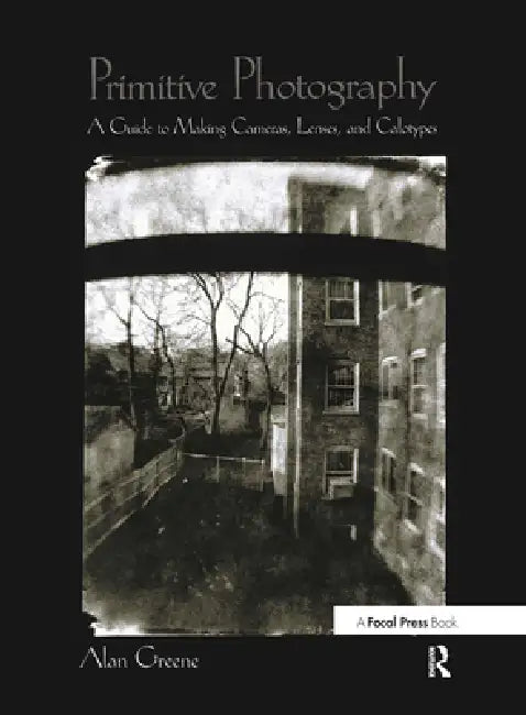 Buy Primitive Photography (English, Alan Greene) — BookShops.in