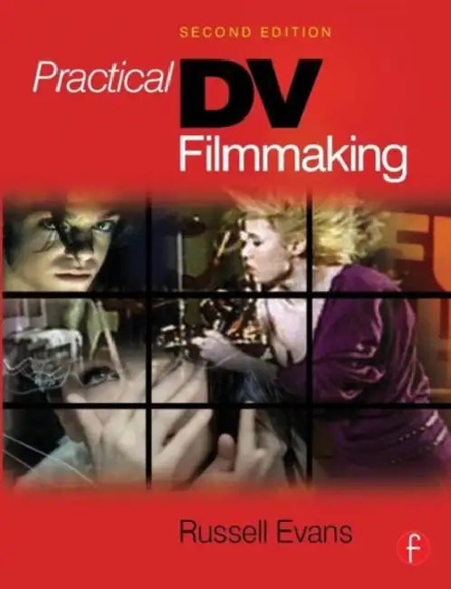 Buy Practical DV Filmmaking (English, Russell Evans) — BookShops.in