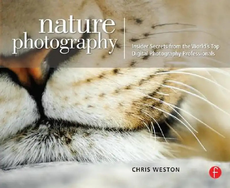 Buy Nature Photography (English, Chris Weston) — BookShops.in