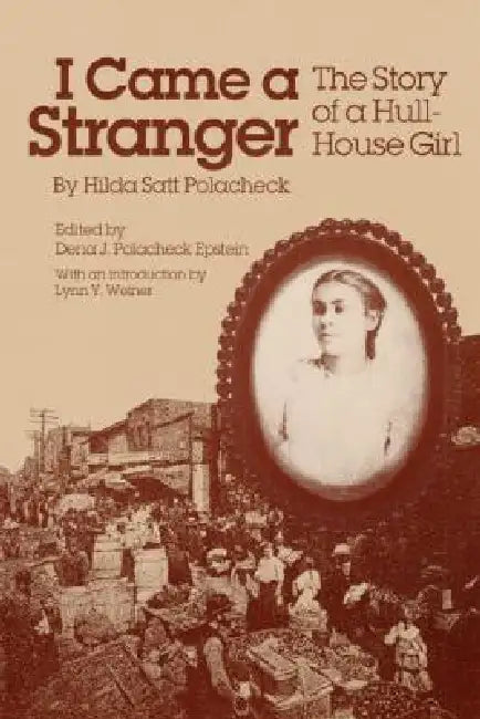 Buy I Came a Stranger (English, Hilda Polacheck) — BookShops.in