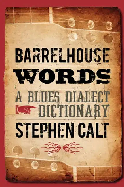 Buy Barrelhouse Words (English, Stephen Calt) — BookShops.in