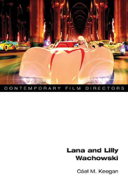 Buy Lana and Lilly Wachowski (English, Cael M. Keegan) — BookShops.in