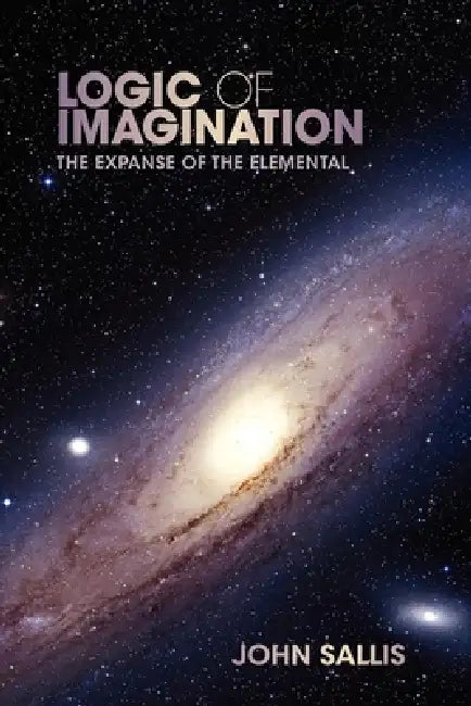 Logic of Imagination (English, John Sallis)