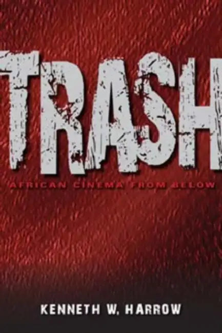 Trash (English, Kenneth W. Harrow)