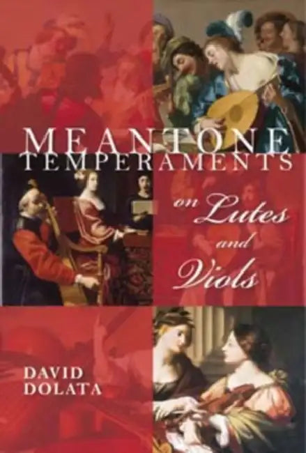 Buy Meantone Temperaments on Lutes and Viols (English, David Dolata) — BookShops.in