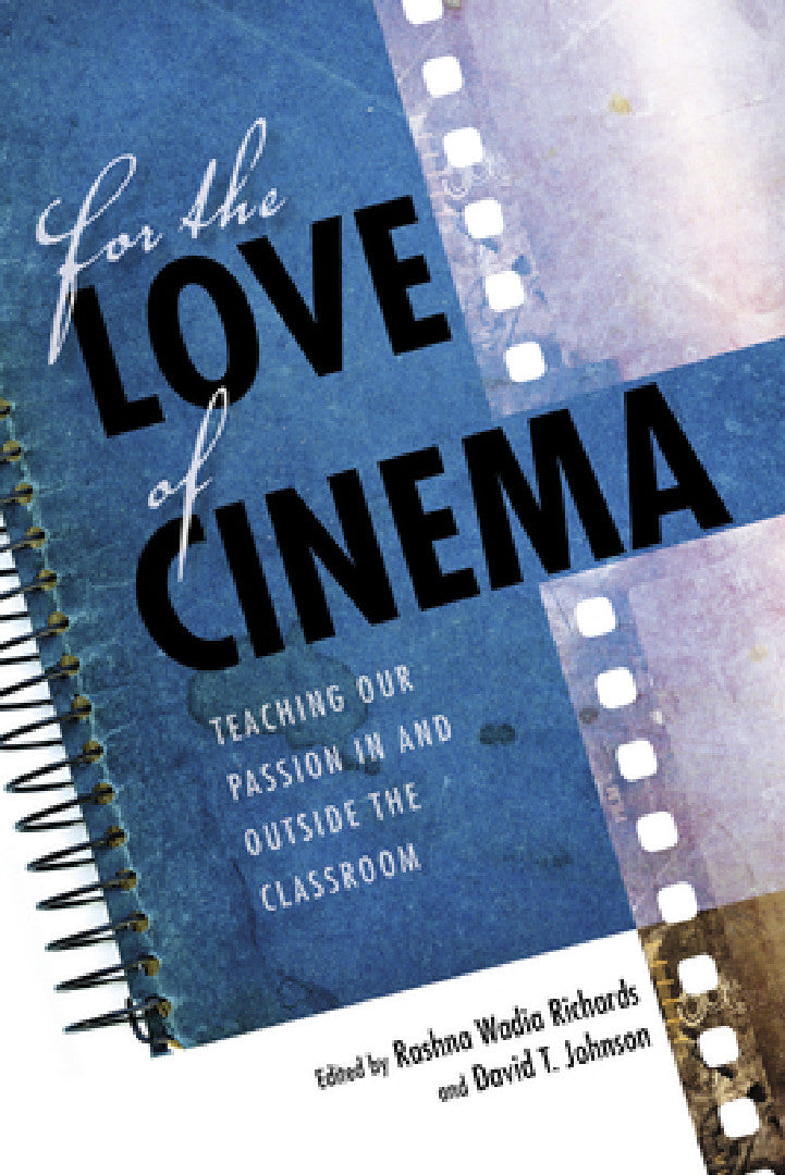 For the Love of Cinema (English, Rashna Wadia Richards | David T. Johnson)