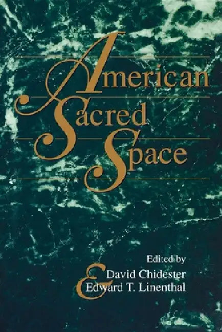 American Sacred Space (English, David Chidester | Edward T. Linenthal)