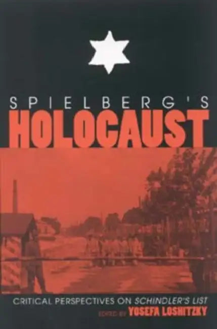 Buy Spielberg S Holocaust (English, Yosefa Loshitzky) — BookShops.in