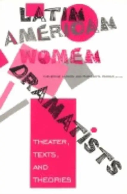 Buy Latin American Women Dramatists (English, Catherine Larson | Margarita Vargas) — BookShops.in
