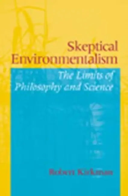 Buy Skeptical Environmentalism (English, Robert Joseph Kirkman) — BookShops.in