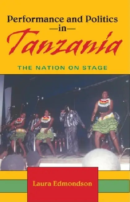Buy Performance and Politics in Tanzania (English, Laura Edmondson) — BookShops.in