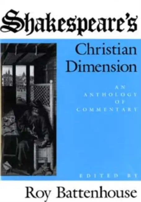 Buy Shakespeare S Christian Dimension (English, Marian Battenhouse) — BookShops.in